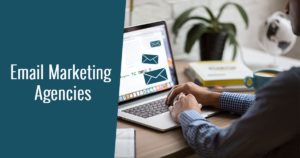 Email marketing agencies