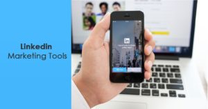Linkedin marketing tools