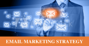 Email marketing strategy