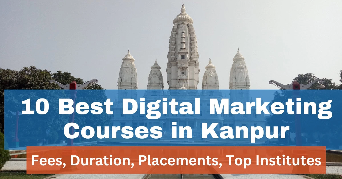 10 best digital marketing courses in kanpur in 2024 featured image