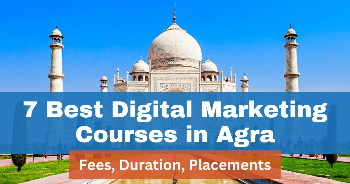 7 best digital marketing courses in agra with placements