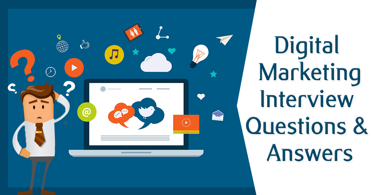 Digital marketing interview questions