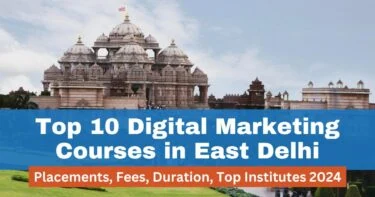 Top 10 digital marketing courses in east delhi with placements in 2024 featured image