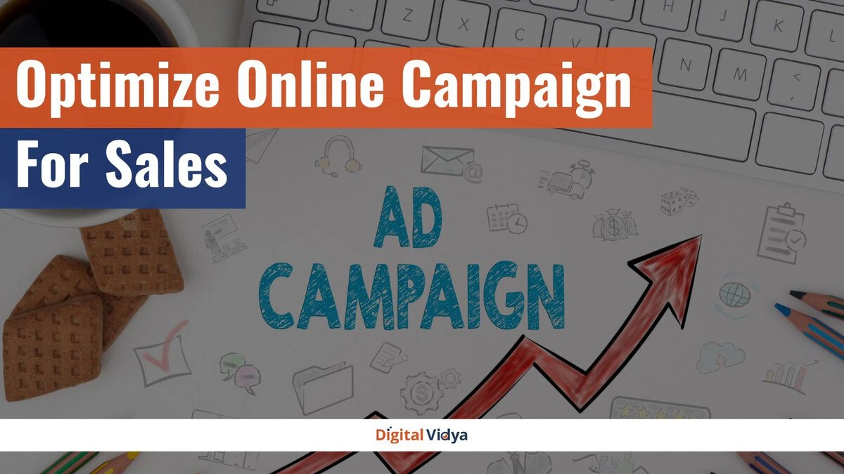Optimize online campaigns for sales